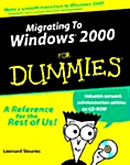 Migrating to Windows 2000 Server for Dummies (Paperback, CD-ROM)