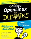 Caldera Openlinux for Dummies (Paperback, CD-ROM)