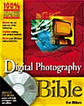 Digital Photography Bible (Paperback, CD-ROM)