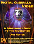 Digital Guerrilla Video (Paperback, Compact Disc)
