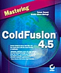 Mastering Coldfusion 4.5 (Paperback, CD-ROM)