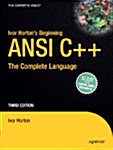 Ivor Hortons Beginning ANSI C++: The Complete Language (Paperback, 3, Revised and Upd)