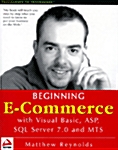 [중고] Beginning E-Commerce With Visual Basic, Asp, SQL Server 7.0 and Mts (Paperback)