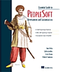 Essential Guide to Peoplesoft Development and Customization (Paperback)