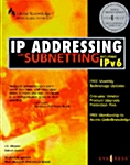 IP Addressing and Subnetting Inc Ipv6: Including Ipv6 (Paperback)