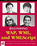 Beginning Wap, Wml, & Wmlscript (Paperback)