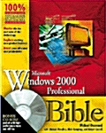 Microsoft Windows 2000 Professional Bible [With CDROM] (Other)