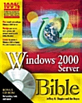 Windows 2000 Server Bible (Paperback, CD-ROM)