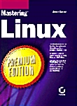 Mastering Linux (Hardcover, Compact Disc)