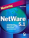Mastering Netware 5.1 (Hardcover)
