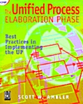 The Unified Process Elaboration Phase: Best Practices in Implementing the UP (Paperback)