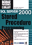 SQL Sever 2000 Stored Procedure Programming