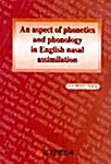 An Aspect of Phonetics and Phonology in English Nasal Assimilation