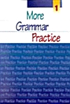 [중고] More Grammar Practice (Paperback)