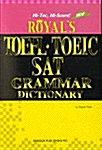 Royals TOEFL, TOEIC, SAT Grammar Dictionary