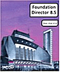 Foundation Director 8.5 (Paperback)