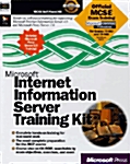 Microsoft Internet Information Server Training Kit (Paperback, CD-ROM)