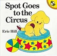 [중고] Spot Goes to the Circus (Paperback)