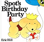 Spots Birthday Party (Paperback, Reprint)