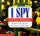 I Spy Little Wheels: A Book of Picture Riddles (Board Books)