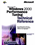 Microsoft Windows 2000 Performance Tuning Technical Reference (Hardcover)