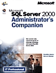 Microsoft SQL Server 2000 Administrators Companion (Hardcover, CD-ROM)
