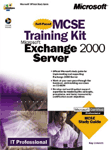 MCSE training kit : Microsoft Exchange 2000 server implementation and administration