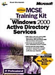 McSe Training Kit, Microsoft Windows 2000 Active Directory Services (Hardcover, CD-ROM)