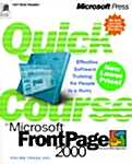 Quick Course in Microsoft Frontpage 2000 (Paperback)