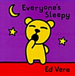 Everyones Sleepy (Board Book)