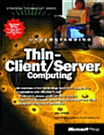 Understanding Thin-Client/Server Computing (Paperback)