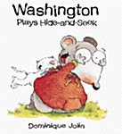 Washington Plays Hide and Seek (Board Book)