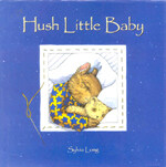 Hush Little Baby (Board Books)