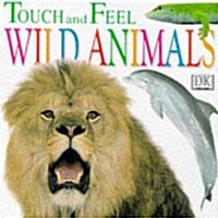 [중고] DK Touch and Feel : Wild Animals (Boardbook)
