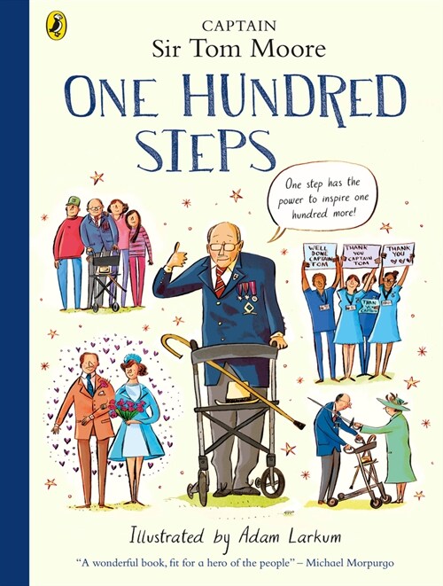 One Hundred Steps: The Story of Captain Sir Tom Moore (Paperback)