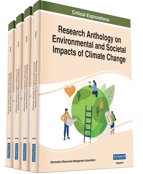 Research Anthology on Environmental and Societal Impacts of Climate Change (Hardcover)