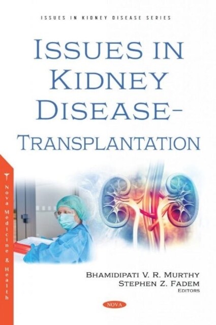 Issues in Kidney Disease - Transplantation (Hardcover)