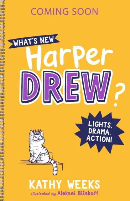 Whats New, Harper Drew?: Lights, Drama, Action! : Book 3 (Paperback)