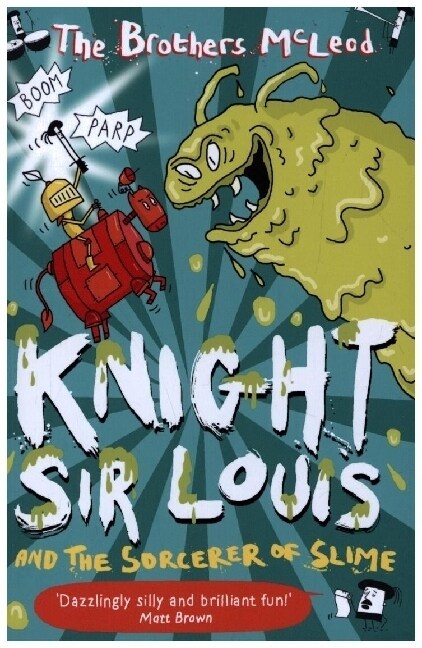 Knight Sir Louis and the Sorcerer of Slime (Paperback)