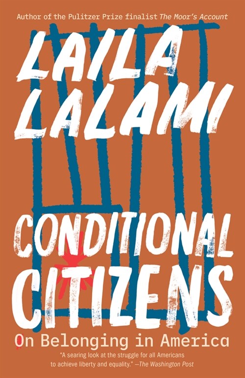 Conditional Citizens: On Belonging in America (Paperback)