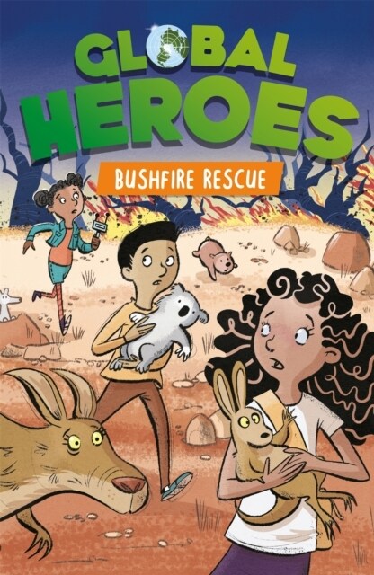 Global Heroes: Bushfire Rescue (Paperback)