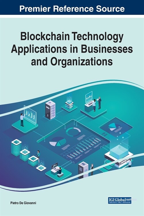 Blockchain Technology Applications in Businesses and Organizations (Hardcover)