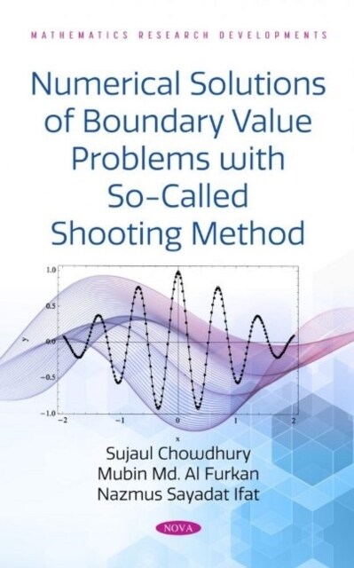 Numerical Solutions of Boundary Value Problems with So-Called Shooting Method (Hardcover)