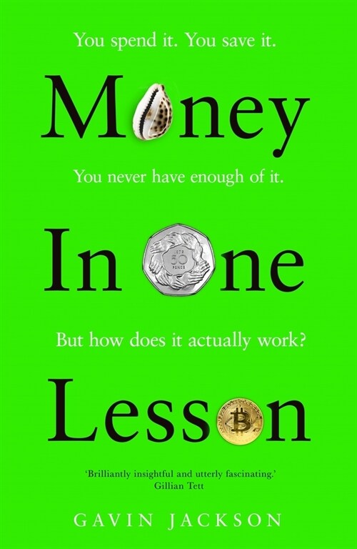 Money in One Lesson : How it Works and Why (Hardcover)