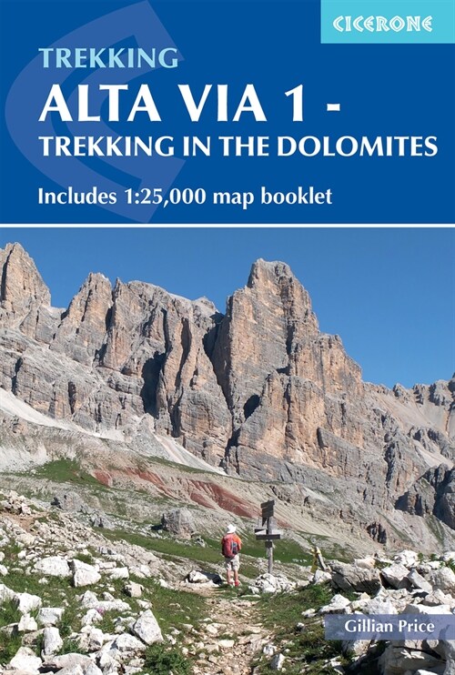 Alta Via 1 - Trekking in the Dolomites : Includes 1:25,000 map booklet (Paperback, 5 Revised edition)