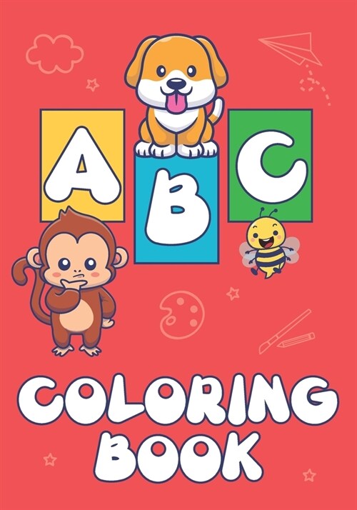 ABC Coloring Book : Alphabet Learning for Kids Ages 2-4 (Paperback)