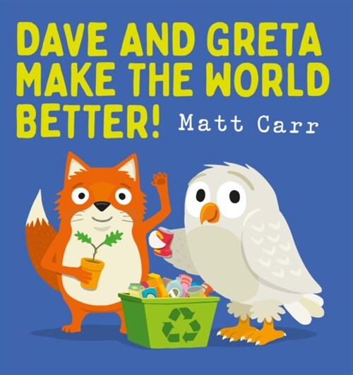 Dave and Greta Make the World Better! (Paperback)