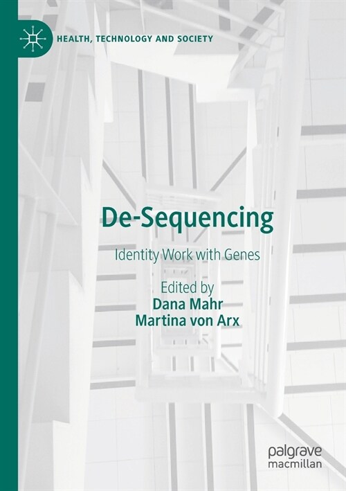 De-Sequencing: Identity Work with Genes (Paperback)