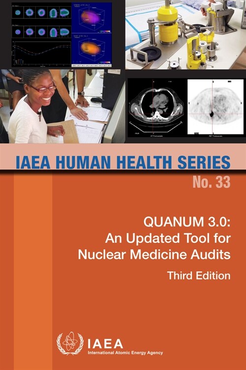 Quanum 3.0: An Updated Tool for Nuclear Medicine Audits (Paperback, 3)