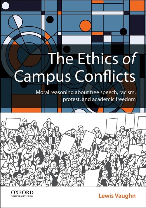 The Ethics of Campus Conflicts (Paperback)